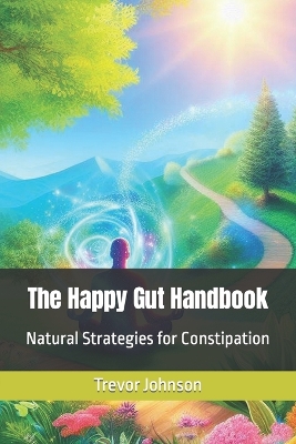 Book cover for The Happy Gut Handbook