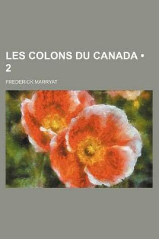 Cover of Les Colons Du Canada (2)