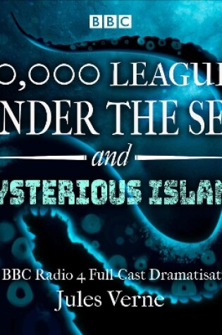 Cover of 20,000 Leagues Under the Sea & The Mysterious Island