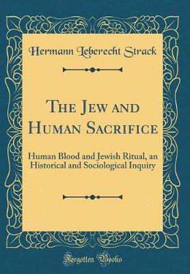 Book cover for The Jew and Human Sacrifice