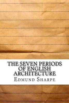 Cover of The Seven Periods of English Architecture