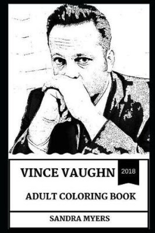 Cover of Vince Vaughn Adult Coloring Book