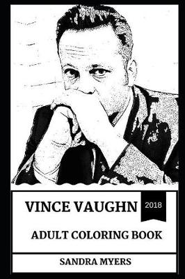 Book cover for Vince Vaughn Adult Coloring Book