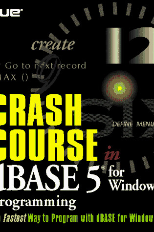 Cover of Crash Course in dBase Five Windows Programming Special Edition