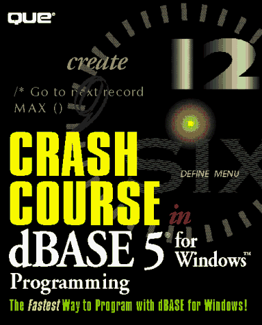 Book cover for CRASH COURSE DBASE 5 WINDOWS