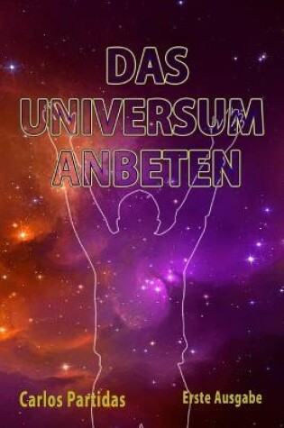 Cover of Das Universum Anbeten