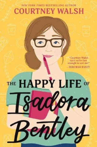 Cover of The Happy Life of Isadora Bentley