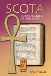 Book cover for Scota, Egyptian Queen of the Scots