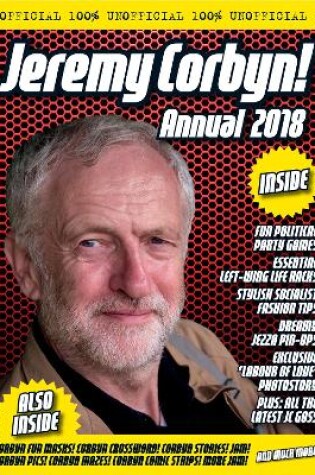 Cover of The Unofficial Jeremy Corbyn Annual 2018