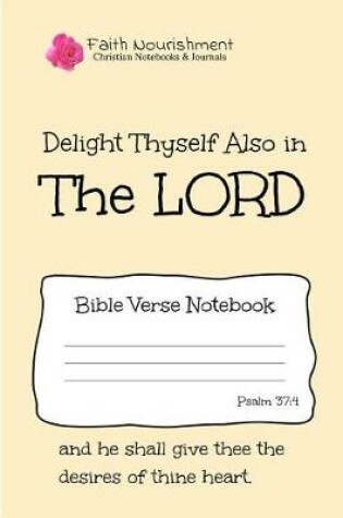 Cover of Delight Thyself Also in the Lord
