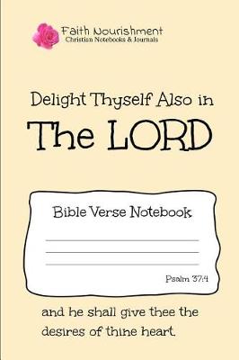 Book cover for Delight Thyself Also in the Lord