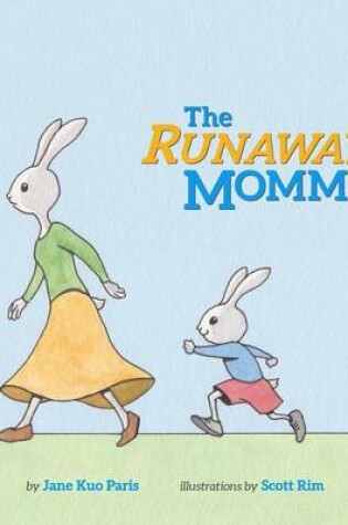 Cover of The Runaway Mommy