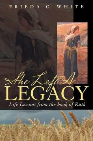 Cover of She Left a Legacy