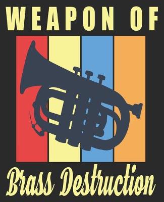 Book cover for Weapon Of Brass Destruction