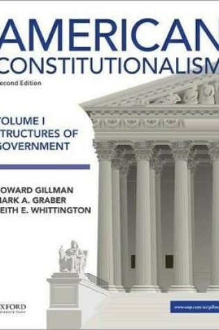 Cover of American Constitutionalism Volume I Structures of Government