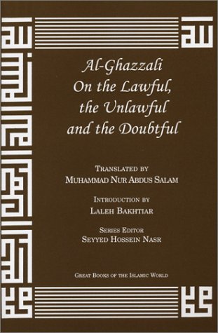 Book cover for Al-Ghazzali on the Lawful, the Unlawful and the Doubtful