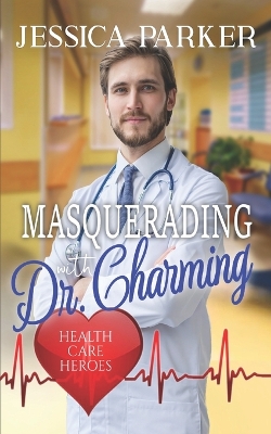 Book cover for Masquerading with Dr. Charming