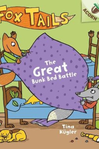 Cover of The Great Bunk Bed Battle: An Acorn Book