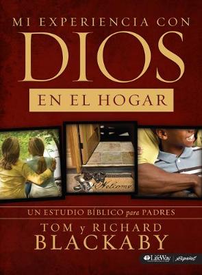 Book cover for Mi Experiencia Con Dios En El Hogar: Un Estudio Biblico Para Padres