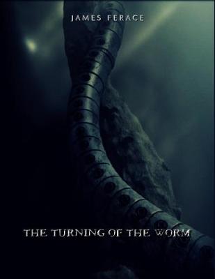 Book cover for The Turning of the Worm