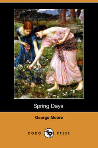 Cover of Spring Days (Dodo Press)