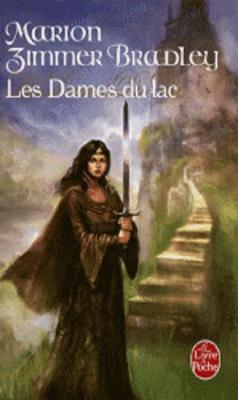 Book cover for Les dames du lac (Cycle d'Avalon 1)