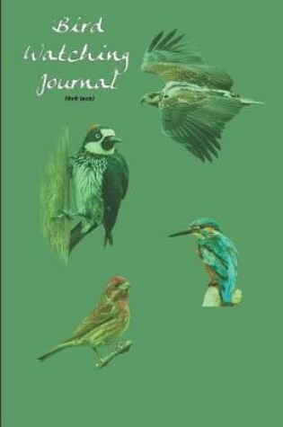 Cover of Bird Watching Journal (6x9 Inch)