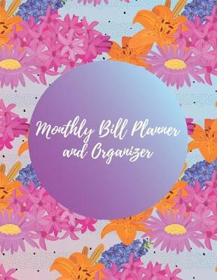 Book cover for Monthly Bill Planner and Organizer