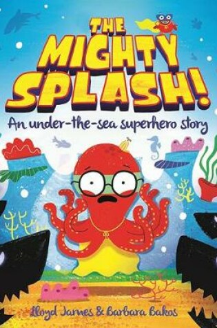 Cover of The  Mighty Splash!