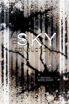 Book cover for The Sky Conducting