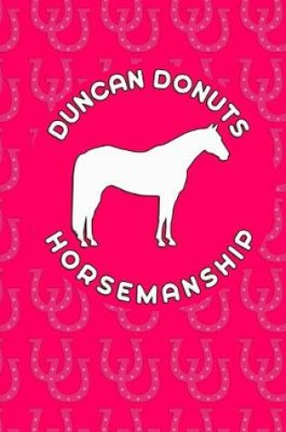 Cover of Duncan Donuts Horsemanship