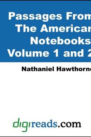 Cover of Passages from the American Notebooks (Volumes 1 and 2)