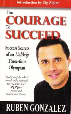 Book cover for The Courage to Succeed