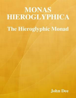 Book cover for Monas Hieroglyphica: the Hieroglyphic Monad