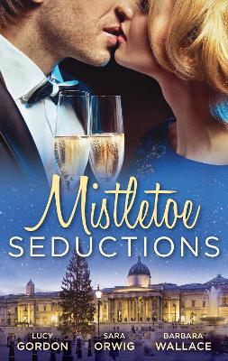 Book cover for Mistletoe Seductions - 3 Book Box Set