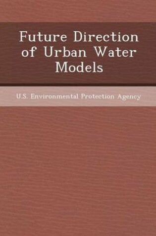 Cover of Future Direction of Urban Water Models