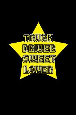 Book cover for Truck Driver Sweet Lover
