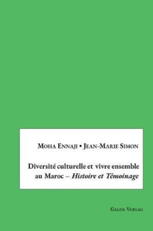 Cover of Diversite culturelle et vivre ensemble au Maroc - Historique et Temoignage