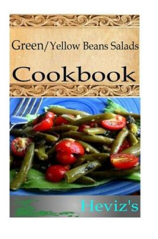 Cover of Green-Yellow Beans Salads