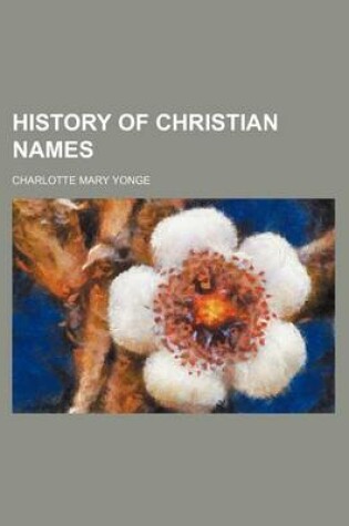 Cover of History of Christian Names