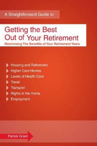 Cover of Getting The Best Out Of Your Retirement