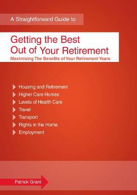 Book cover for Getting The Best Out Of Your Retirement