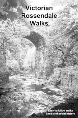 Cover of Victorian Rossendale Walks