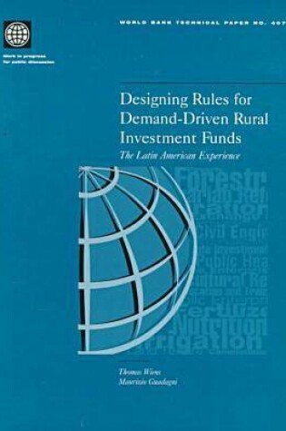 Cover of Designing Rules for Demand-driven Rural Investment Funds