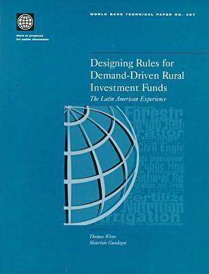 Cover of Designing Rules for Demand-driven Rural Investment Funds