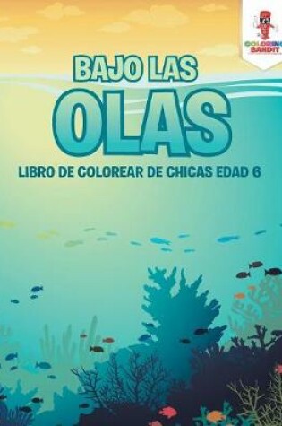 Cover of Bajo Las Olas