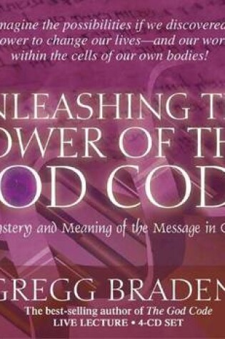 Cover of Unleashing the Power of the God Code