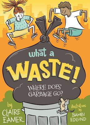 Book cover for What a Waste