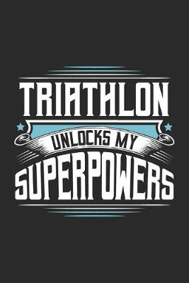 Book cover for Triathlon Unlocks My Superpowers