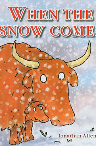 Cover of When the Snow Comes